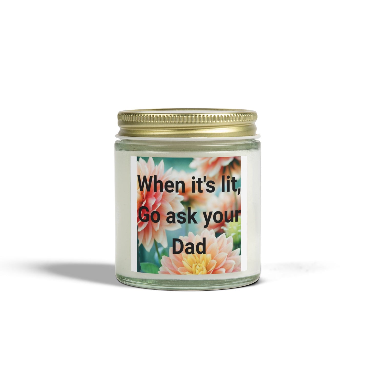 Humorous Scented Candles - Coconut Apricot Wax for Dad