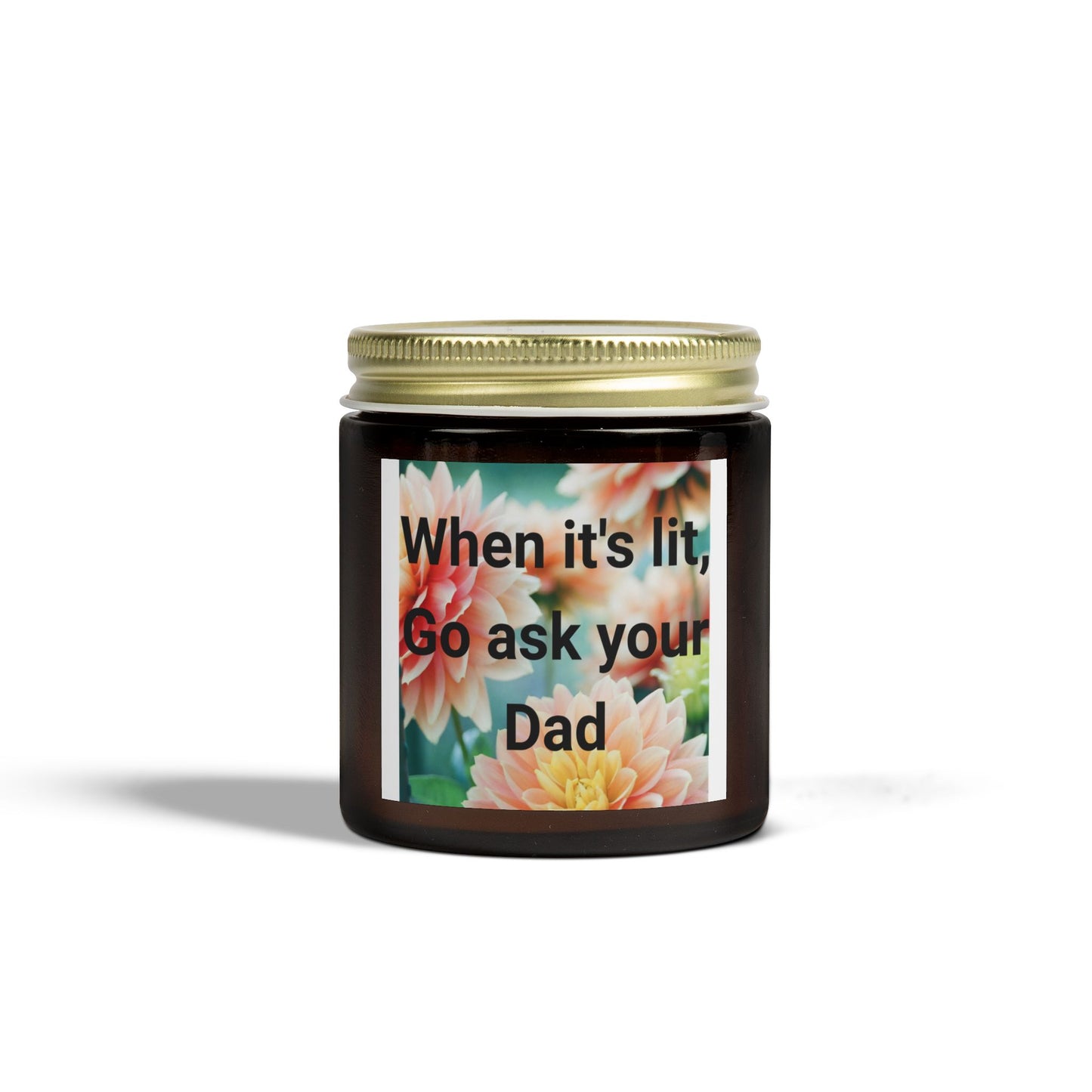 Humorous Scented Candles - Coconut Apricot Wax for Dad